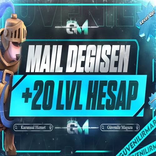 Clash Royale +20 Level Hesap Mail Değişen